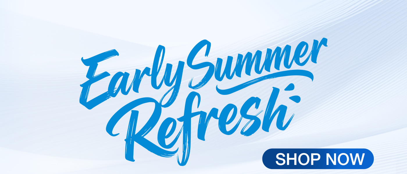 Early Summer Refresh